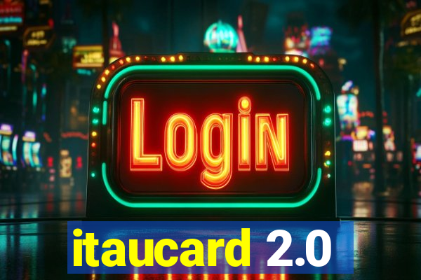 itaucard 2.0